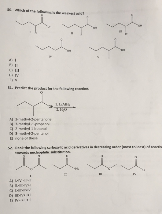 Solved Which Of The Following Is The Weakest Acid Ii Iii | Chegg.com
