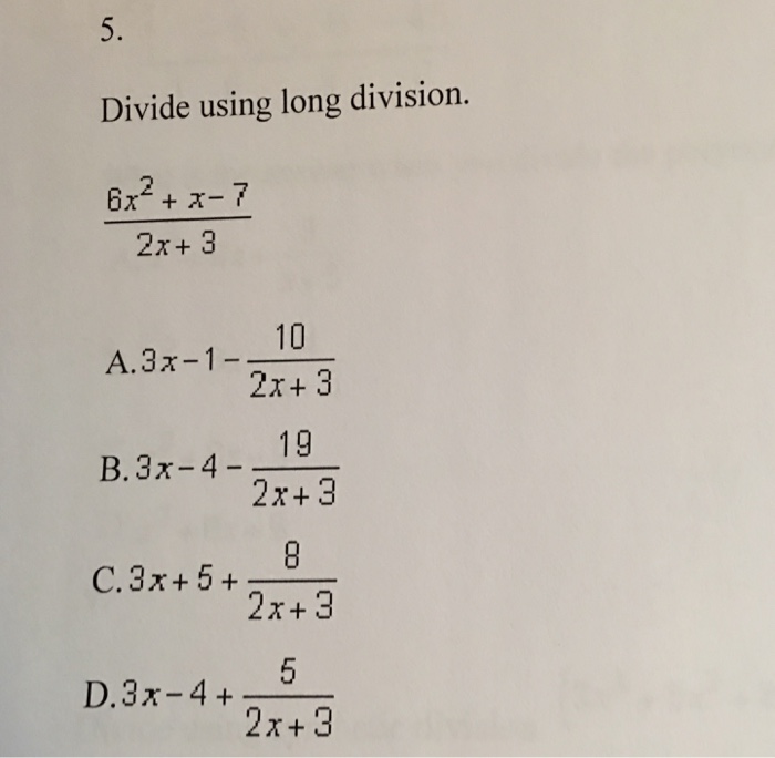 divide 6x 3 2x 2 3x 4 x 2 3x 4