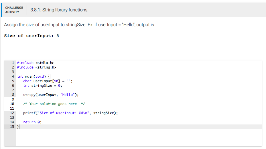 Solved Assign The Size Of UserInput To StringSize. Ex If