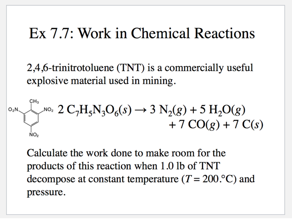 Solved Ex 7 7 Work In Chemical Reactions 2 4 6 Trinitrot Chegg Com