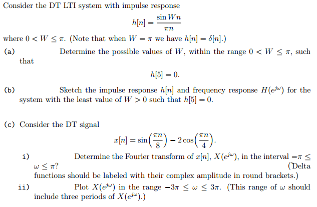 Solved Consider The Dt Lti System With Impulse Response H Chegg Com