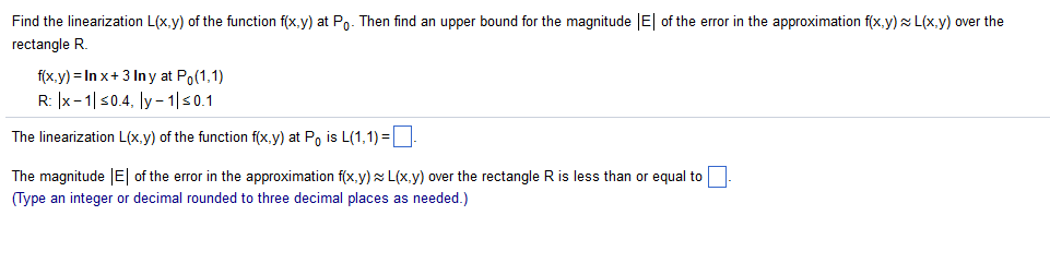 Solved Find The Linearization L X Y Of The Function F X Chegg Com