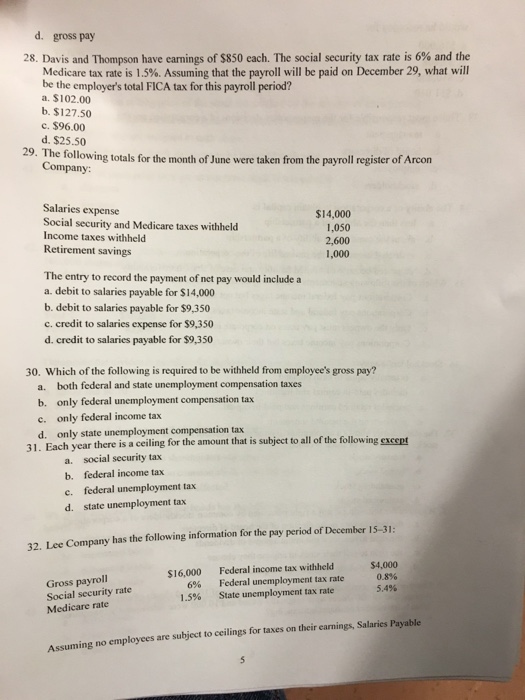 Solved D Gross Pay 28 Davis And Thompson Have Earnings