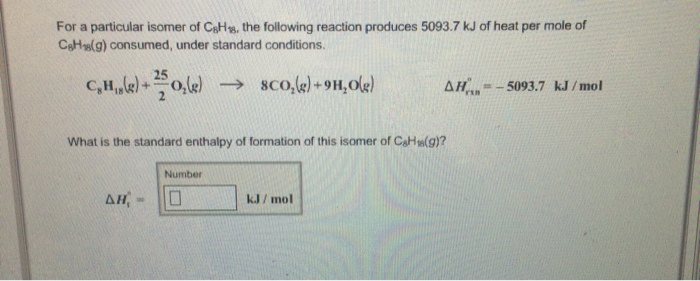 For A Particular Isomer Of C8h18 The Following Chegg 