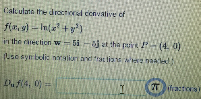 Solved Calculate The Directional Derivative Of Chegg Com