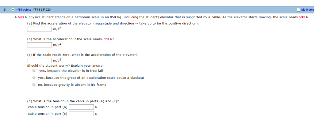 Solved A 600 N Physics Student Stands On A Bathroom Scale Chegg Com