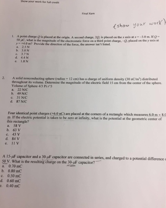 Solved A Point Charge Q Is Placed At The Origin A Second Chegg Com