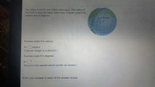 Solved Two cities, A and B are 11000 miles apart. The radius | Chegg.com