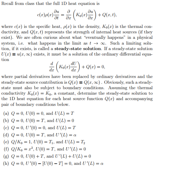 Solved Recall From Class That The Full Id Heat Equation I Chegg Com