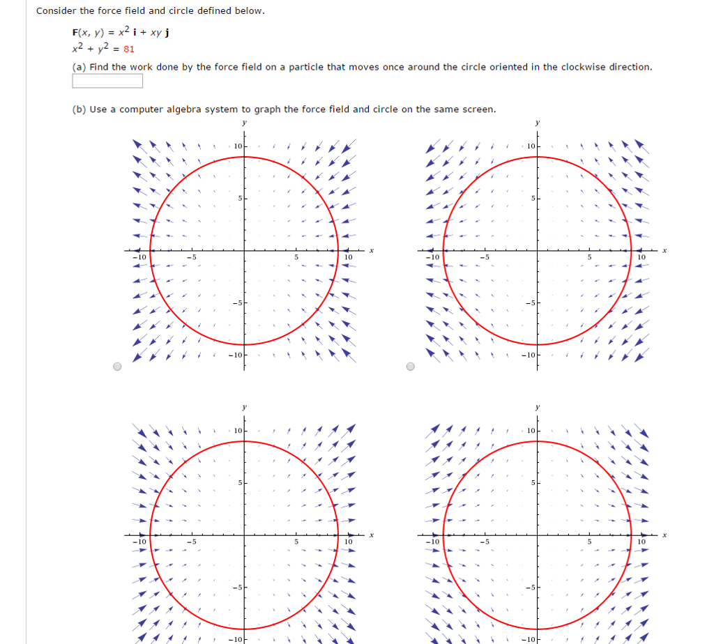 Solved Consider The Force Field And Circle Defined Below Chegg Com