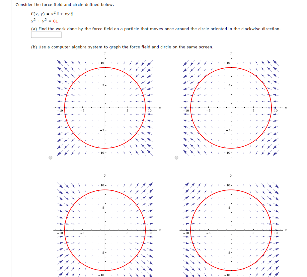 Consider The Force Field And Circle Defined Below Chegg Com