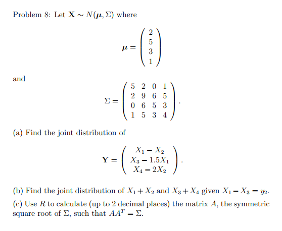 Problem 8 Let X N M S Where An 5 2 0 1 2 9 6 Chegg Com