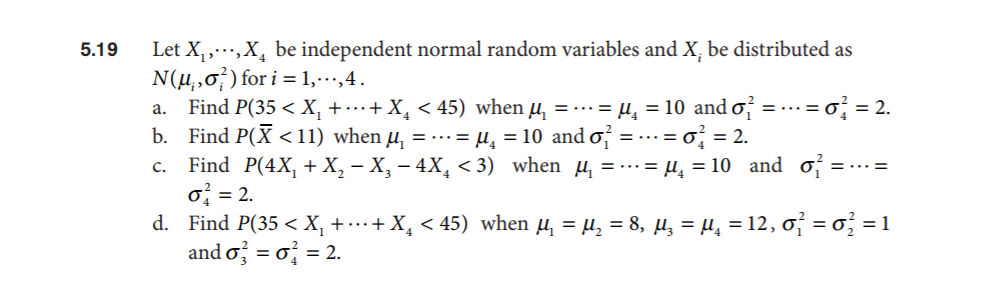 Solved Let X1 X4 Be Independent Normal Random Variabl Chegg Com