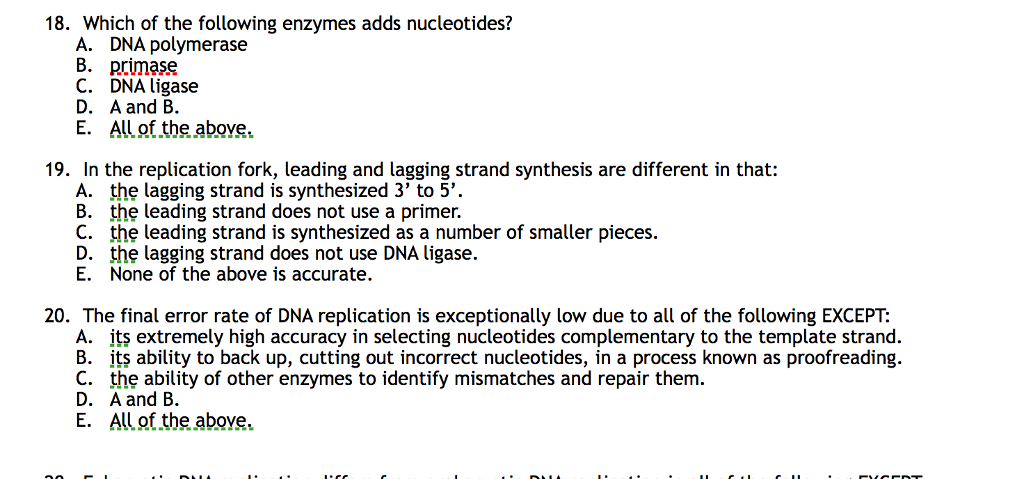 Solved 18. Which Of The Following Enzymes Adds Nucleotides? | Chegg.com Solved 18. Which Of The Following Enzymes Adds Nucleotides? | Chegg.com