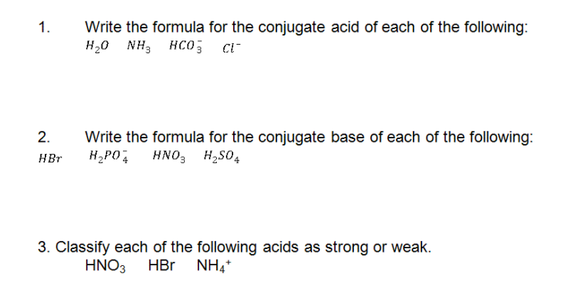 Solved Of The Following H20 NH HCO3 C 2. Write The Formu