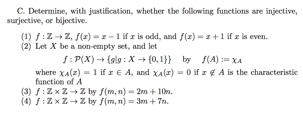 Determine With Justification Whether The Following Chegg Com