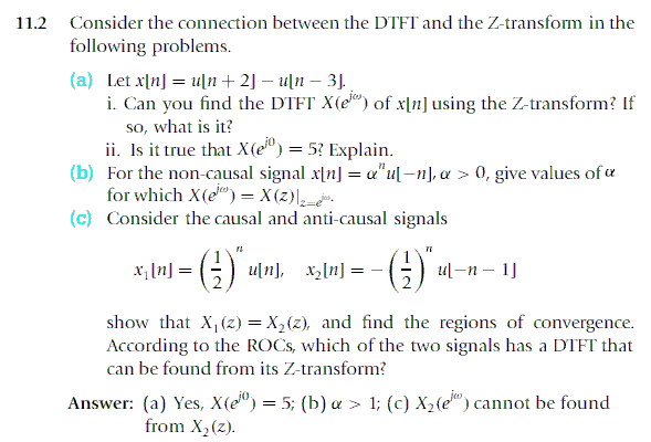 Solved Consider The Connection Between The Dtft And The Z Chegg Com