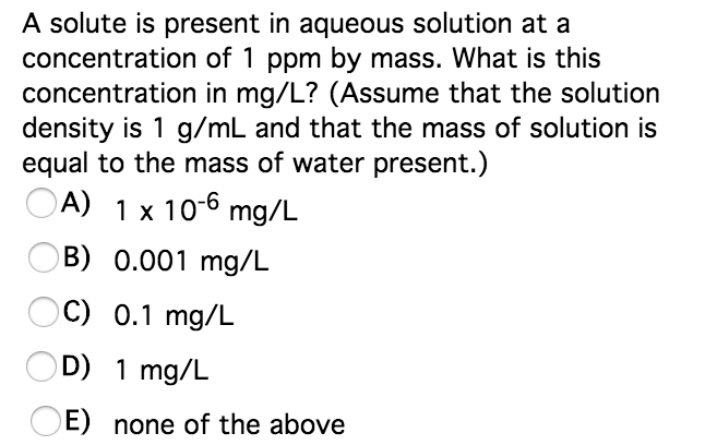 Solved solute is present in aqueous solution at a | Chegg.com