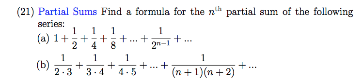 Solved Partial Sums Find A Formula For The N Th Partial S Chegg Com