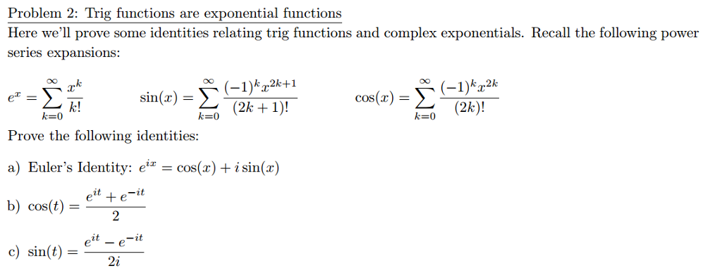 Solved Trig Functions Are Exponential Functions Here We Ll Chegg Com