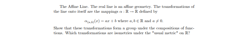 Solved The Affie Line The Real Line Is An Affine Geometr - 