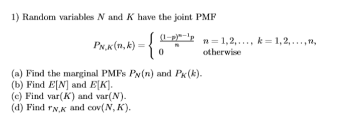Solved Random Variables N And K Have The Joint Pmf P N K Chegg Com