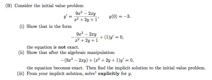 Solved Consider The Initial Value Problem Y 9x 2 2xy X 2 Chegg Com