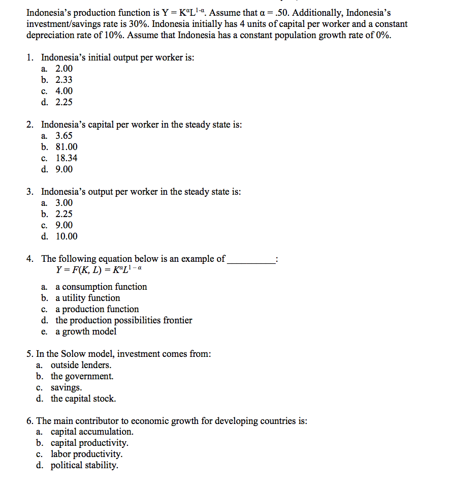 Solved Indonesia S Production Function Is Y K Alpha L 1 Chegg Com