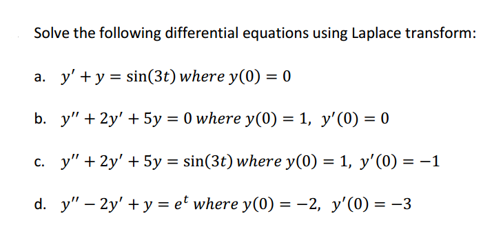 Solved Solve The Following Differential Equations Using Chegg Com