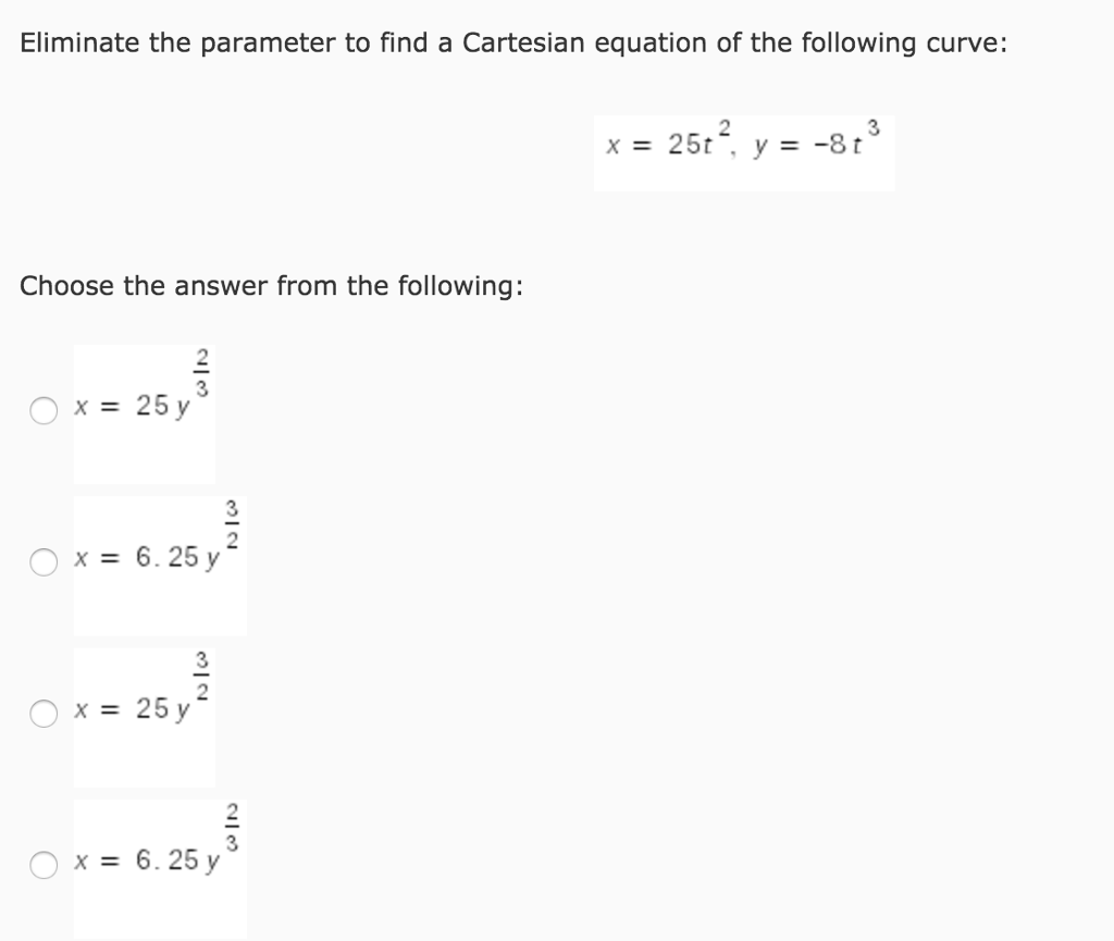 Solved Eliminate The Parameter To Find A Cartesian Equati