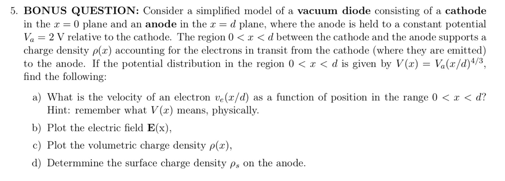 Solved Consider A Simplified Model Of A Vacuum Diode Cons