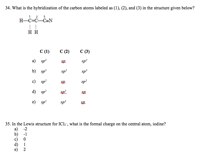 Solved What Is The Hybridization Of The Carbon Atoms Labe Chegg Com