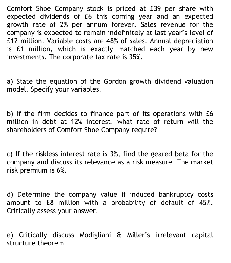 Solved Comfort Shoe Company Stock Is Priced At 39 Per Sh