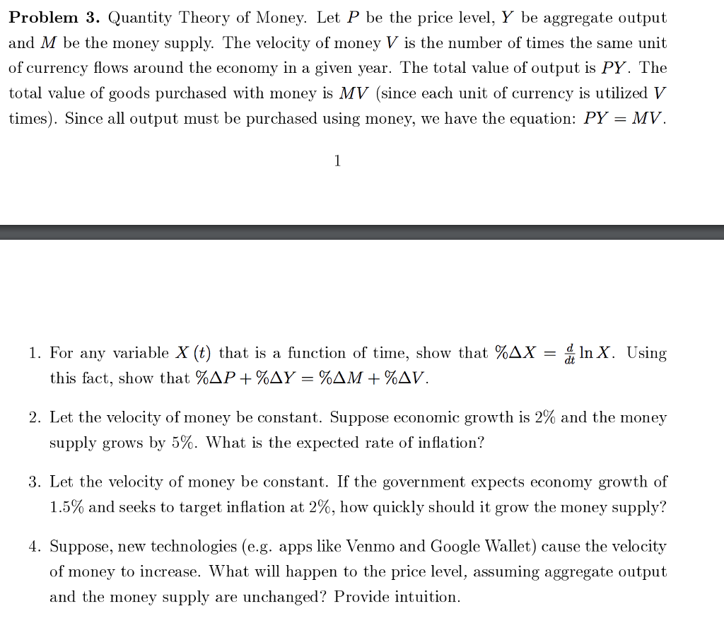 Solved Problem 3 Quantity Theory Of Money Let P Be The Chegg Com