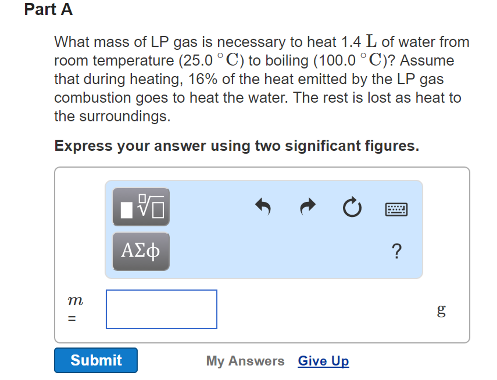 Solved What Mass Of Lp Gas Is Necessary To Heat 1 4 L Of