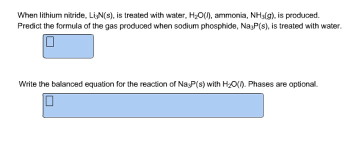 Solved When Lithium Nitride Li 3n S Is Treated With Chegg Com