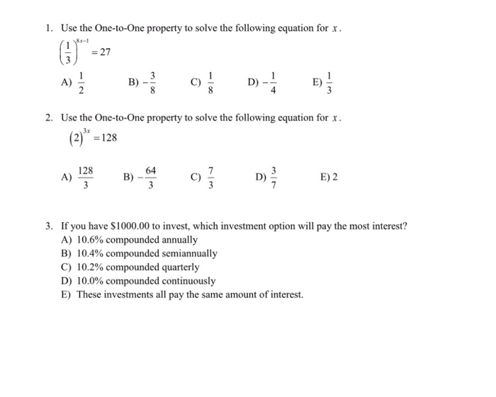 Solved Use The One To One Property To Solve The Following Chegg Com