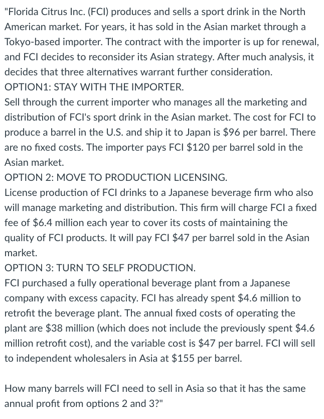 Solved: Florida Citrus Inc. (FCI) Produces And Sells A Spo ...