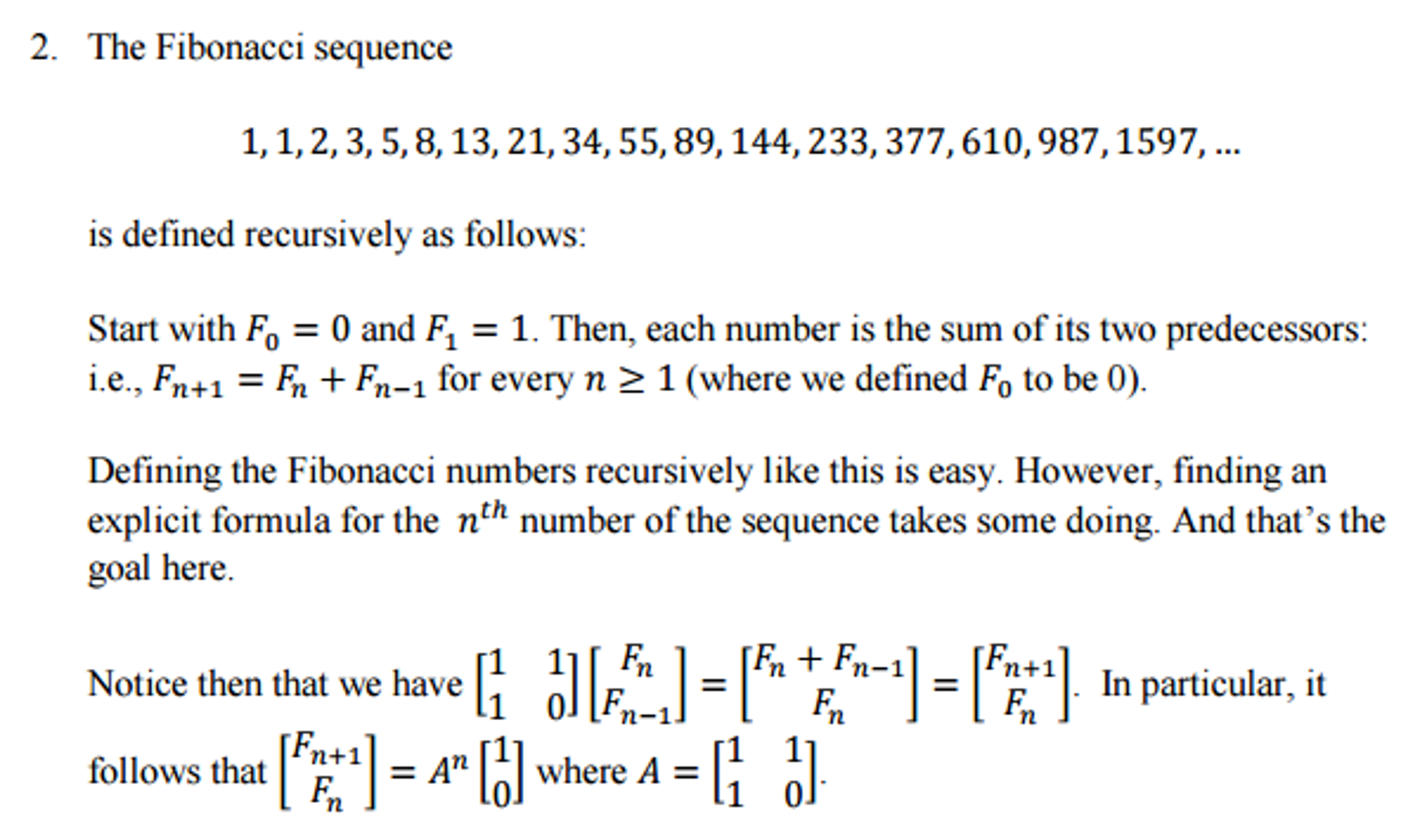 What is the next term of the sequence 2 3 5 8 13 21?