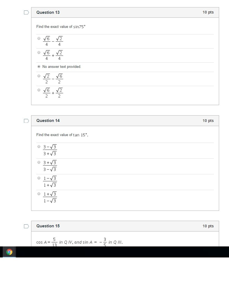 Find the exact value of sin 75 degree Squareroot 6/4