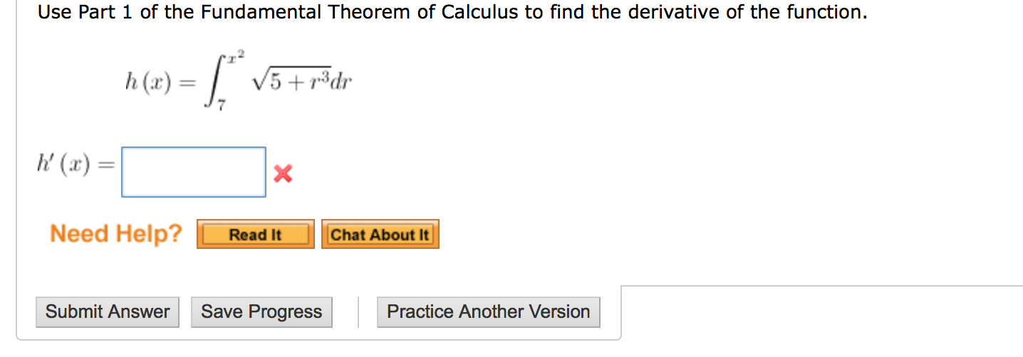 Solved Use Part 1 Of The Fundamental Theorem Of Calculus Chegg Com