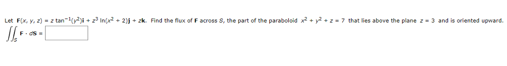 Solved Let F X Y Z Z Tan 1 Y2 I Z3 Ln X2 2 J Zk Chegg Com Solved Let F X Y Z Z Tan 1 Y2 I Z3 Ln X2 2 J Zk Chegg Com