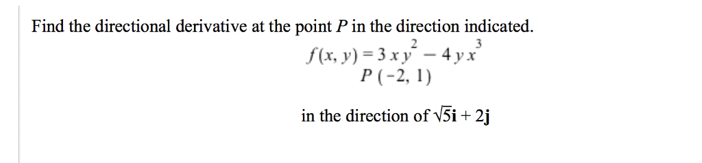 Solved Find The Directional Derivative At The Point P In