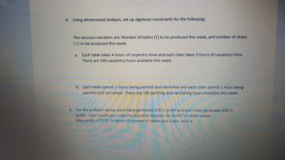 Solved 4 Using Dimensional Analysis Set Up Algebraic Co