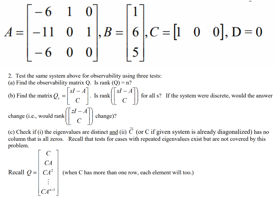 Solved 2 Test The Same System Above For Observability Us Chegg Com