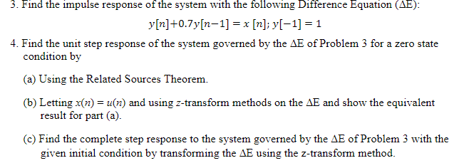 Solved 3 Find The Impulse Response Of The System With Th Chegg Com