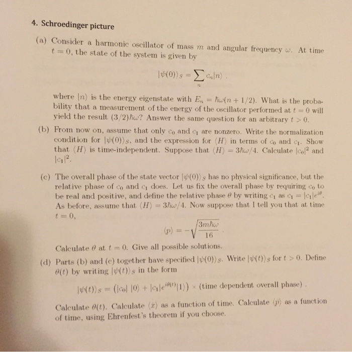 Solved 4 Schroedinger Picture A Consider A Harmonic Os Chegg Com