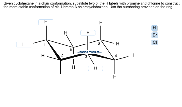 Solved Given Cyclohexane In A Chair Conformation Substitute Chegg Com Solved Given Cyclohexane In A Chair Conformation Substitute Chegg Com