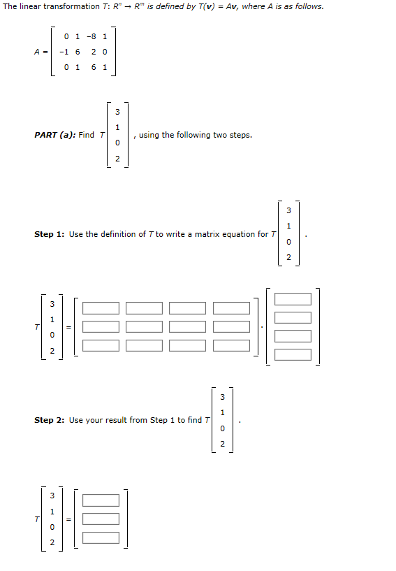 Solved The Linear Transformation T R N Rightarrow R M Is Chegg Com