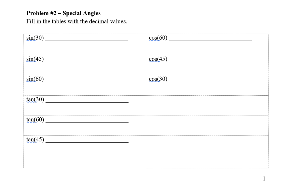 Solved Problem 2 Special Angles Fill In The Tables With